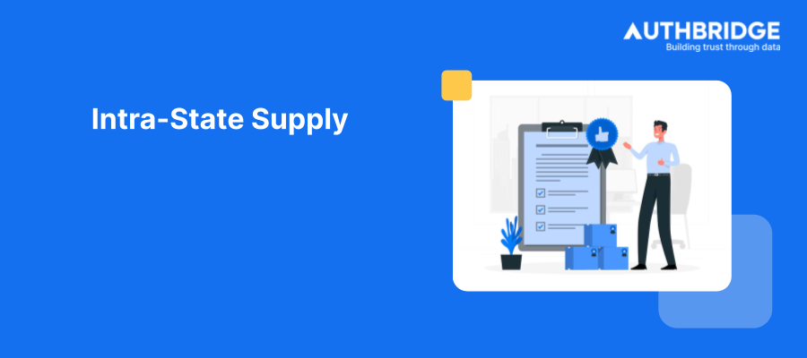 How To Manage Intra-State Supplies:  CGST and SGST Insights